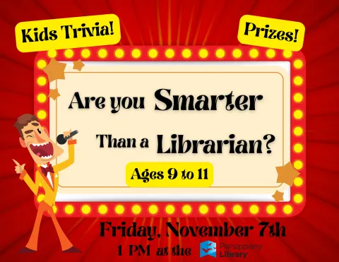 Are You Smarter than A Librarian? Kids Trivia Poster