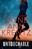 UNTOUCHABLE by Jayne Ann Krentz